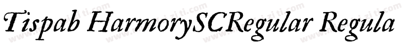 Tispab HarmorySCRegular Regula字体转换